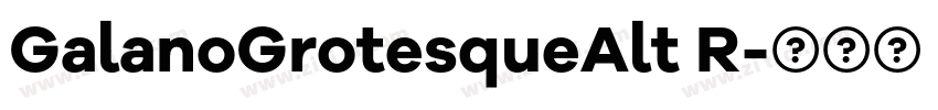 GalanoGrotesqueAlt R字体转换